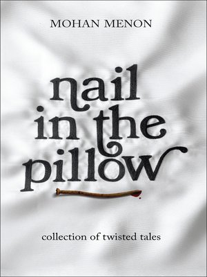 cover image of Nail in the pillow